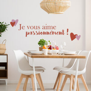 Sticker "je vous aime passionnément !" mur d'une salle à manger